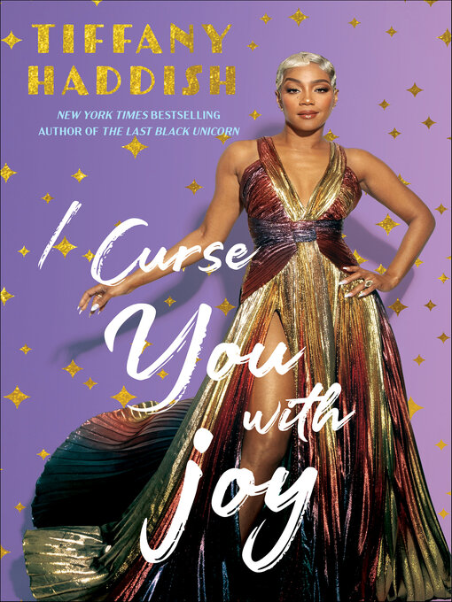 Title details for I Curse You With Joy by Tiffany Haddish - Available